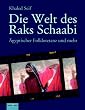 Die Welt des Raks Schaabi: �gyptischer Folkloretanz und mehr