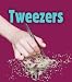 Book Tweezers (First Step Nonfiction)