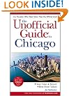 The Unofficial Guide to Chicago (Unofficial Guides)