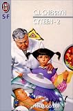 Cyteen, tome 2