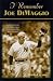 Search : I Remember Joe Di Maggio: Personal Memories of the Yankee Clipper by the People Who Knew Him Best (I Remember Series)