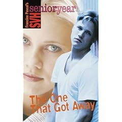 The One That Got Away (Sweet Valley High Senior Year No. 9)
