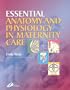 Essential Anatomy and Physiology in Maternity Care