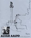 Alvar Aalto In His Own Words