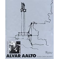 Alvar Aalto in His Own Words