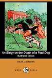 An Elegy on the Death of a Mad Dog