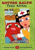 Rotten Ralph Feels Rotten: A Rotten Ralph Rotten Reader (Rotten Ralph Rotten Readers)