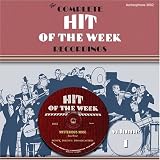 Eigenschaften Complete Hit of the Week Recor  / Vol. 1-1930 Hit of the Week Rec