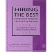 Hiring the Best Knowledge Workers, Techies and Nerds: The Secrets and Science of Hiring Technical People
