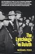Lynchings in Duluth (Borealis Books)