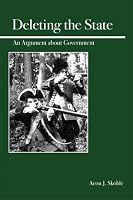 Deleting the State: An Argument About Government