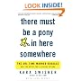 There Must Be a Pony in Here Somewhere: The AOL Time Warner Debacle and the Quest for the Digital Future