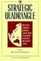 The Strategic Quadrangle: Russia, China, Japan, and the United States in East Asia