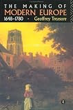 The Making of Modern Europe 1648-1780