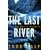 The Last River: The Tragic Race for Shangri-la