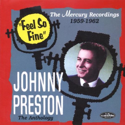 JOHNNY PRESTON - Feel So Fine: The Anthology - Zortam Music