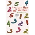 An Invisible Sign of My Own