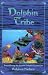 Dolphin Tribe: Remembering the Human Dolphin Connection