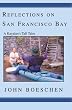 Reflections On San Francisco Bay: A Kayaker's Tall Tales