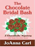The Chocolate Bridal Bash (Chocoholic Mysteries, No. 6)