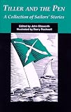 Tiller and the Pen: A Collection of Sailors' Stories