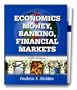 The Economics of Money, Banking, and Financial Markets