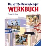 Das gro�e Ravensburger Werkbuchvon "Christl Burggraf"