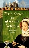 Der gl&auml;serne Schrein - Petra Schier