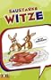 Saustarke Witze