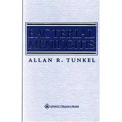 Bacterial Meningitis by Allan R. Tunkel and Tunkel