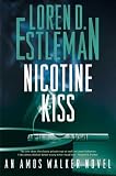 Nicotine Kiss: An Amos Walker Novel (Amos Walker Novels)