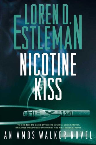 Nicotine Kiss: An Amos Walker Novel (Amos Walker Novels)