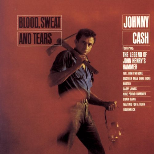 Johnny Cash - Blood,Sweat & Tears - Zortam Music