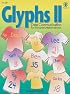 Glyphs II: Data Communication For Elementary Mathematicians