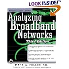 Click here to buy Analyzing Broadband Networks by Mark A. Miller.
