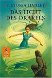 Das Licht des Orakels: Fantasy-Roman