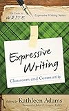 Expressive writing : classroom and community