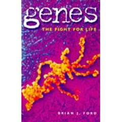 Genes: The Fight for Life