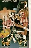 Kings Of Muay Thai Boxing - Vol. 4 [VHS]