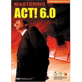 Mastering Act! 6 Training Tutorial
