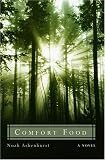 Comfort Food: A Novel (IPPY Award Winner for Best Regional Fiction, West--Pacific)
