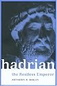 Hadrian: The Restless Emperor (Roman Imperial Biographies)