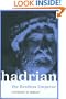 Hadrian : The Restless Emperor (Roman Imperial Biographies)