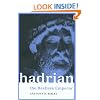 Hadrian : The Restless Emperor (Roman Imperial Biographies)