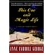 This One and Magic Life: A Novel of a Southern Family