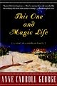 This One and Magic Life: a Novel of a Southern Family