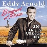 Bouquet of Roses: 28 Original Us Country Hits