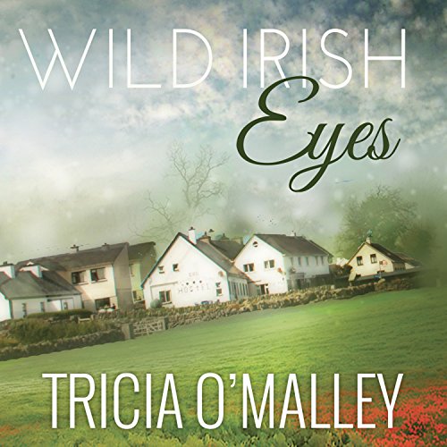 Wild Irish Eyes: Mystic Cove Series #2, by Tricia O'Malley