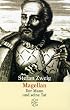 Magellan: Der Mann und seine Tat