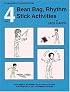 Book 4: Bean Bag, Rhythm Stick Activities (Perceptual-Motor Development, Book 4)